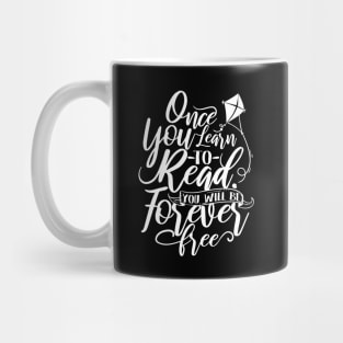 'You Will Be Forever Free' Education Shirt Mug